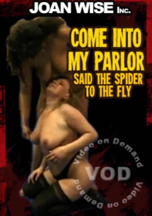 Come Into My Parlor Said The Spider To..