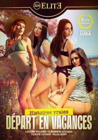 Depart en Vacances / True Stories Going On Vacation
