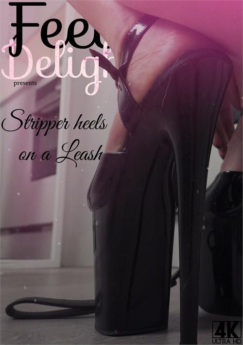 Stripper Heels on a Leash