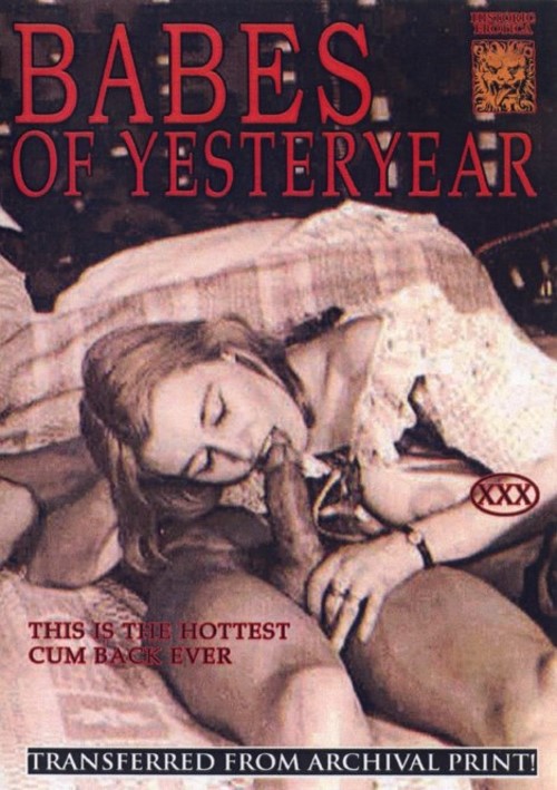 Babes Of Yesteryear