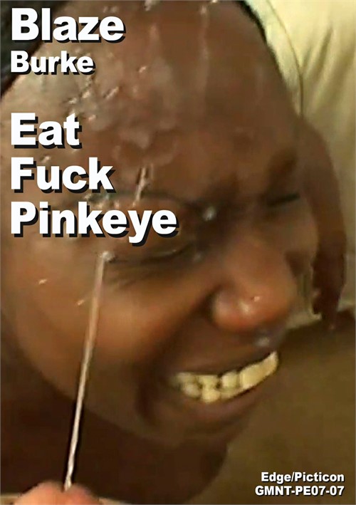 Blaze & Burke Lick Fuck Pinkeye Collector Scene
