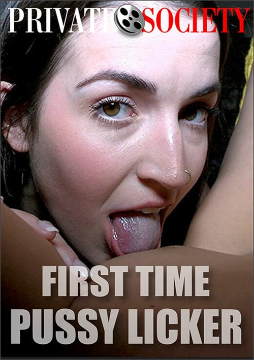 First Time Pussy Licker