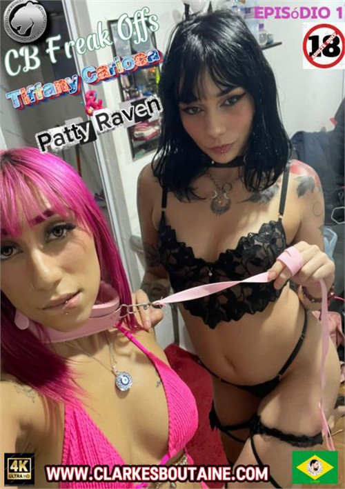 CBFreak Offs Ep 1 Tiffany Carioca n Patty Raven